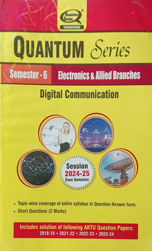 Quantum Series Digital Communication BEC601 AKTU BTech Semester 6 Session 2024-2025 Electronics and Allied Branches