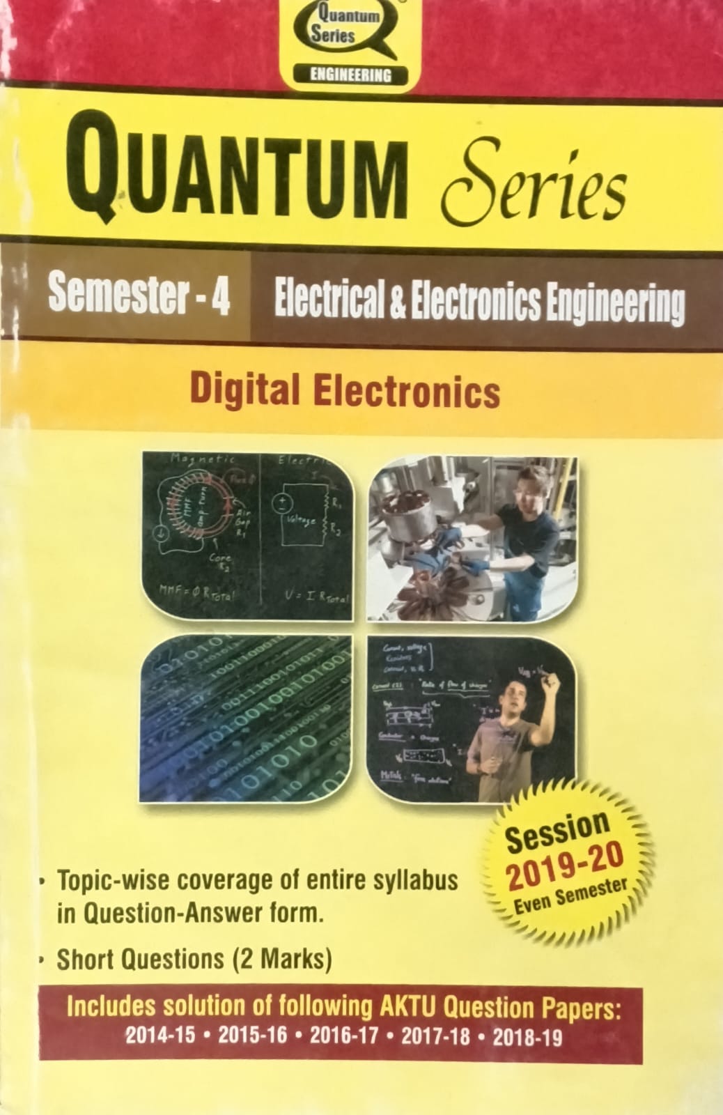 Quantum Series Digital Electronics KEE401 AKTU BTech Semester 4 Electrical and Electronics Engineering Session 2019-2020