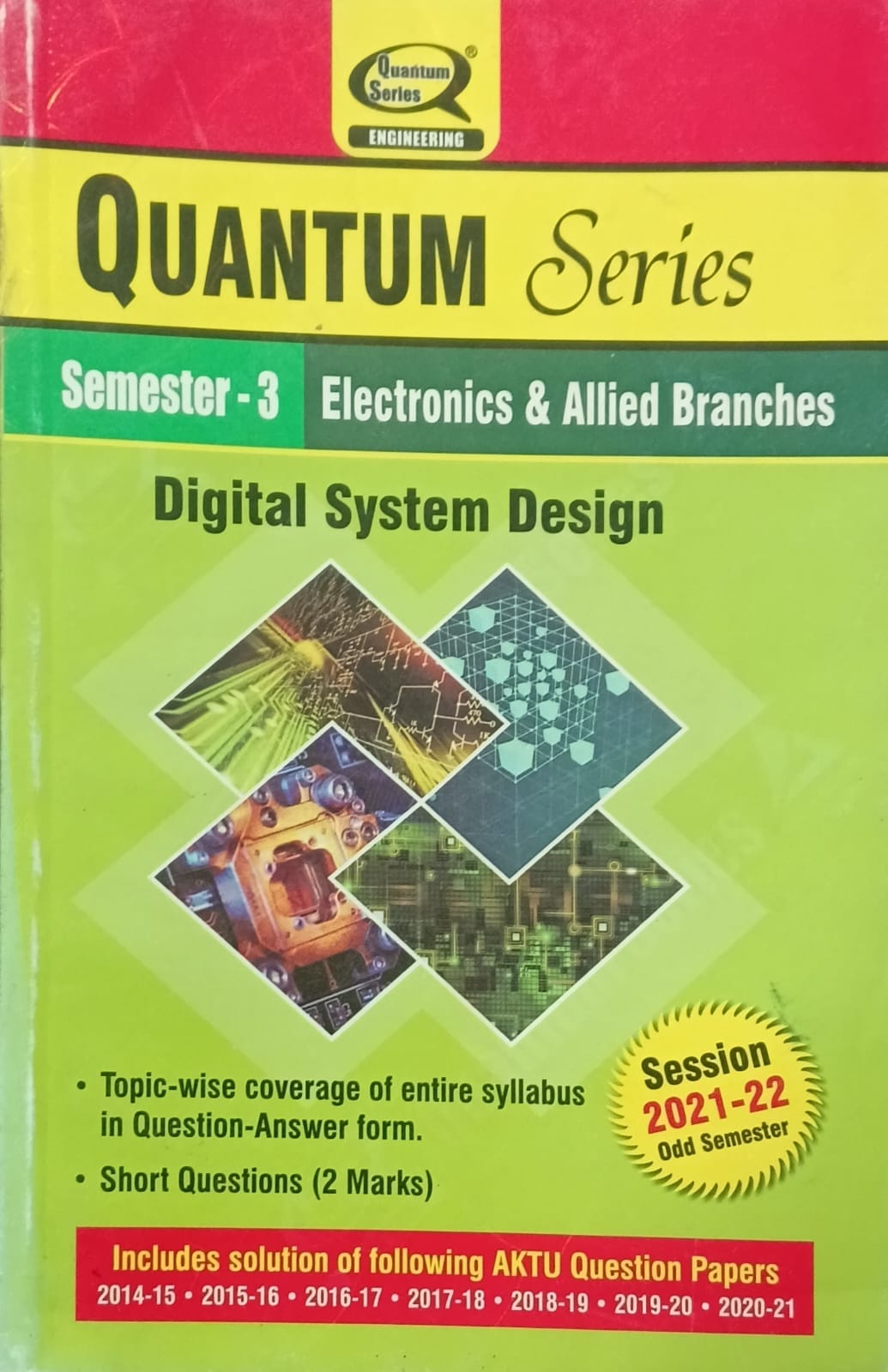 Quantum Series Digital System Design KEC302 AKTU B.Tech Semester 3 Electronics and Allied Branches Session 2021-2022