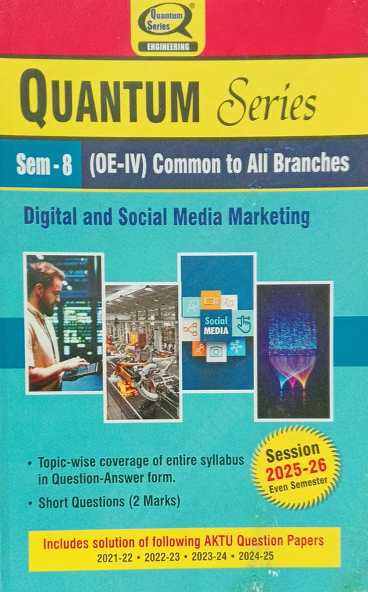 Quantum Series Digital and Social Media Marketing KOE094 AKTU B.Tech Semester 8 OE-IV Common to All Branches Session 2025-2026
