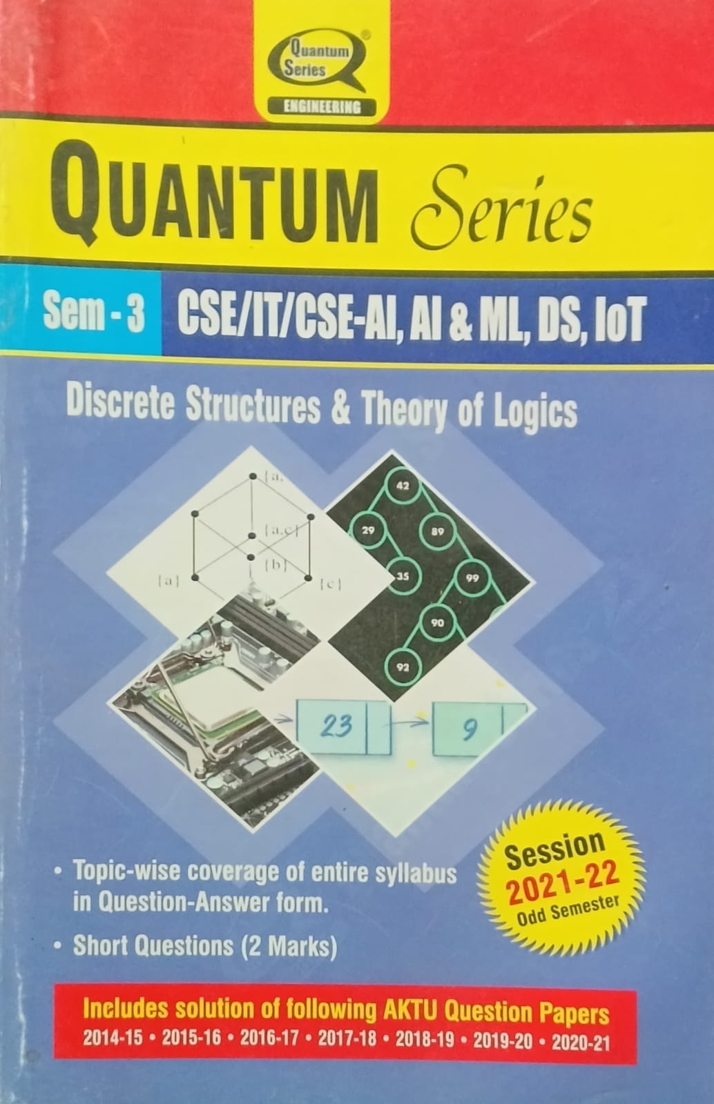 Quantum Series Discrete Structures and Theory of Logics KCS303 AKTU B.Tech Semester 3 CSE/IT/CSE-AI AI and ML DS IoT Session 2021-2022