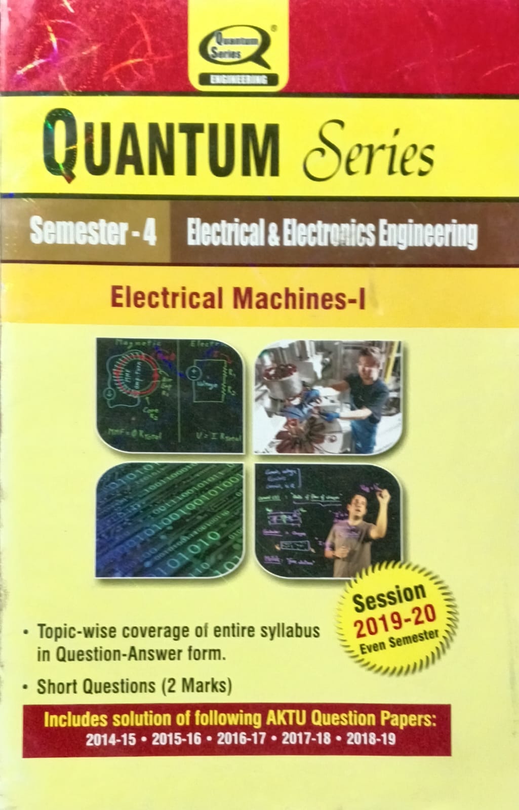 Quantum Series Electrical Machines-I KEE403 AKTU BTech Semester 4 Electrical and Electronics Engineering Session 2019-2020