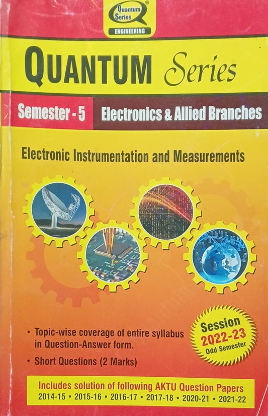 Quantum Series Electronic Instrumentation and Measurements KEC057 AKTU B.Tech Semester 5 Electronics and Allied Branches Session 2022-2023