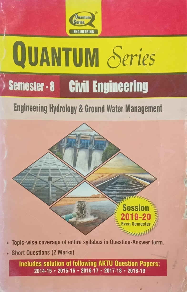 Quantum Series Engineering Hydrology and Ground Water Management RCE085 AKTU B.Tech Semester 8 Civil Engineering Session 2019-2020