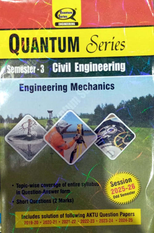 Quantum Series Engineering Mechanics 2026 AKTU B.Tech Semester 3 Session 2025-2026 Civil Engineering