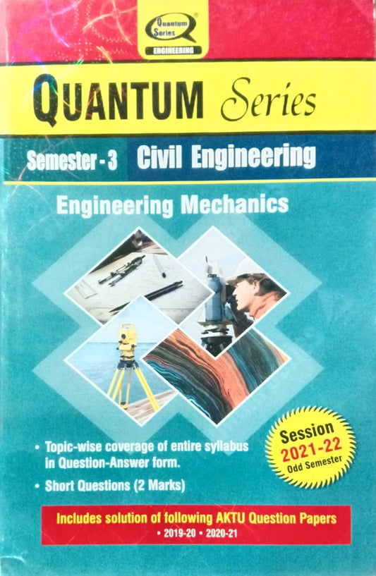 Quantum Series Engineering Mechanics KCE301 AKTU B.Tech Semester 3 Civil Engineering Session 2021-2022