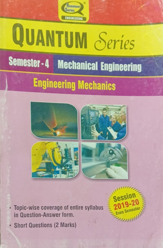Quantum Series Engineering Mechanics KME402 AKTU BTech Semester 4 Mechanical Engineering Session 2019-2020