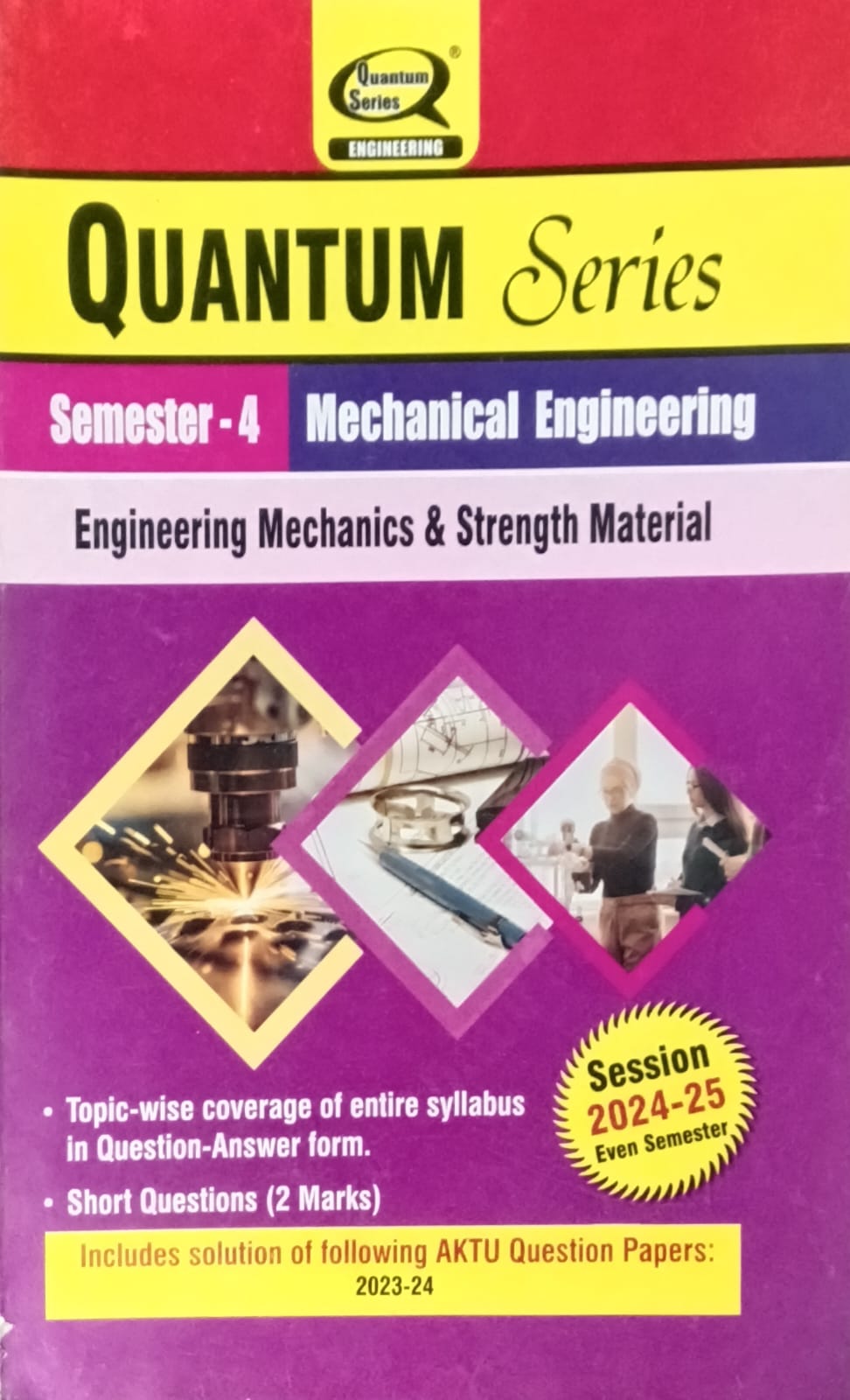 Quantum Series Engineering Mechanics and Strength Material BME402 AKTU BTech Semester 4 Mechanical Engineering Session 2024-2025