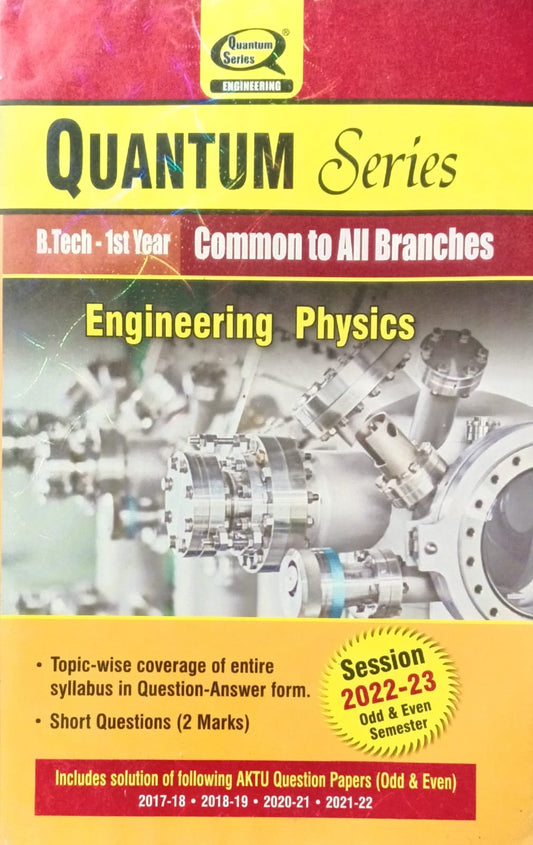 Quantum Series Engineering Physics BAS101/BAS201 AKTU BTech 1st Year Session 2022-2023 Common to All Branches