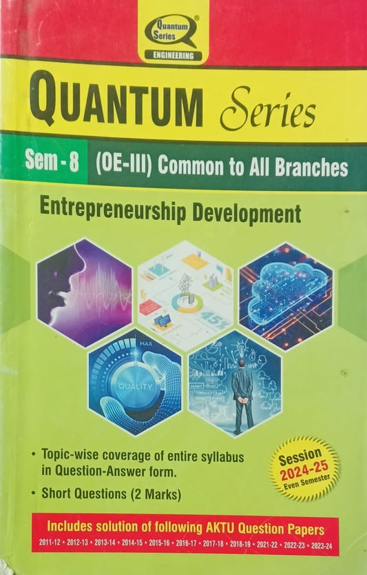 Quantum Series Entrepreneurship Development KOE083 AKTU B.Tech Semester 8 OE-III Common to All Branches Session 2024-2025