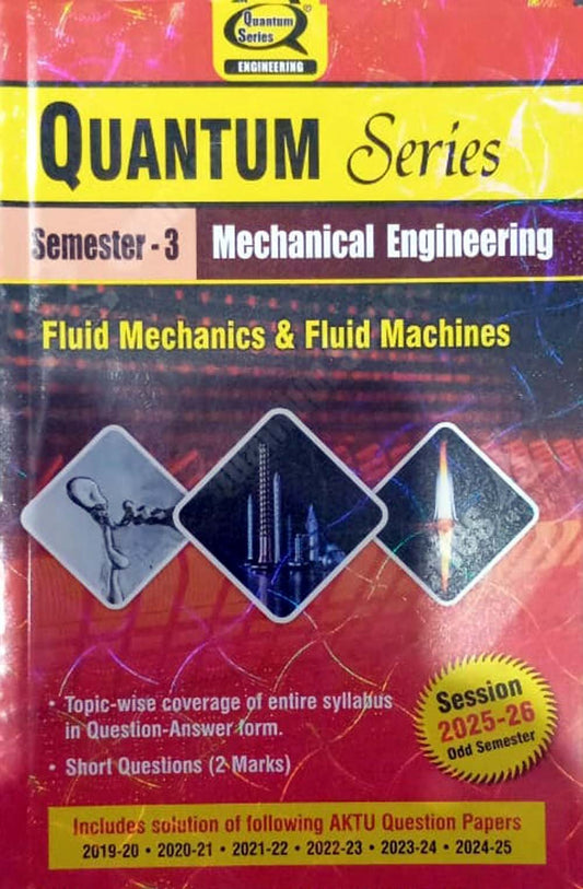 Quantum Series Fluid Mechanics and Fluid Machines 2026 AKTU B.Tech Semester 3 Session 2025-2026 Mechanical Engineering