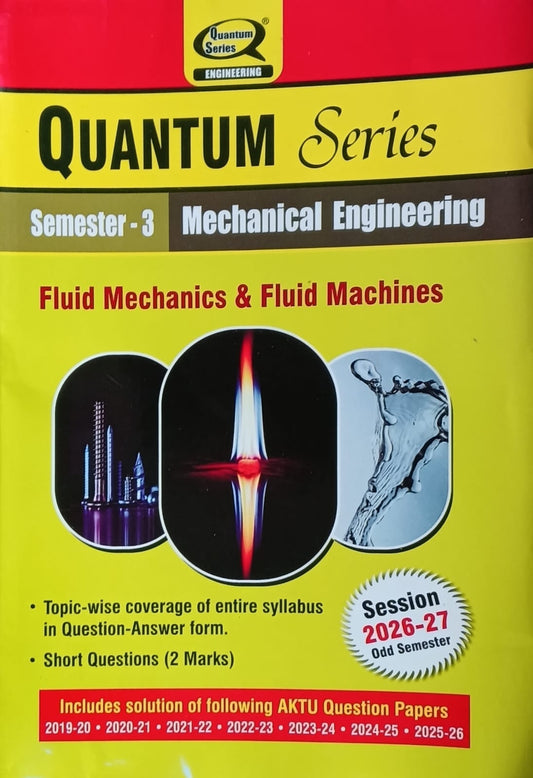 Quantum Series Fluid Mechanics and Fluid Machines BME302 AKTU B.Tech Semester 3 Mechanical Engineering Session 2026-2027