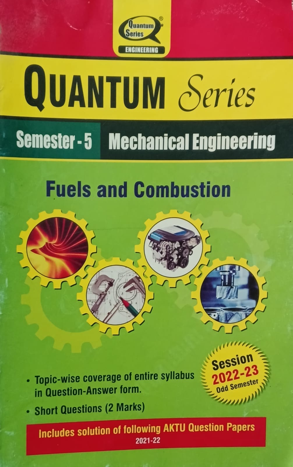 Quantum Series Fuels and Combustion AKTU B.Tech Semester 5 Mechanical Engineering Session 2022-2023