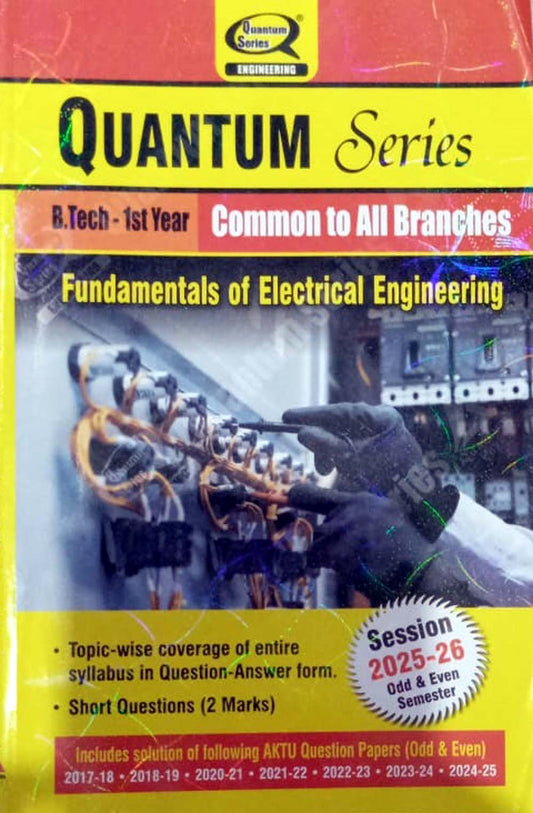 Quantum Series Fundamentals of Electrical Engineering 2026 AKTU B.Tech 1st Year Session 2025-2026 Common to All Branches