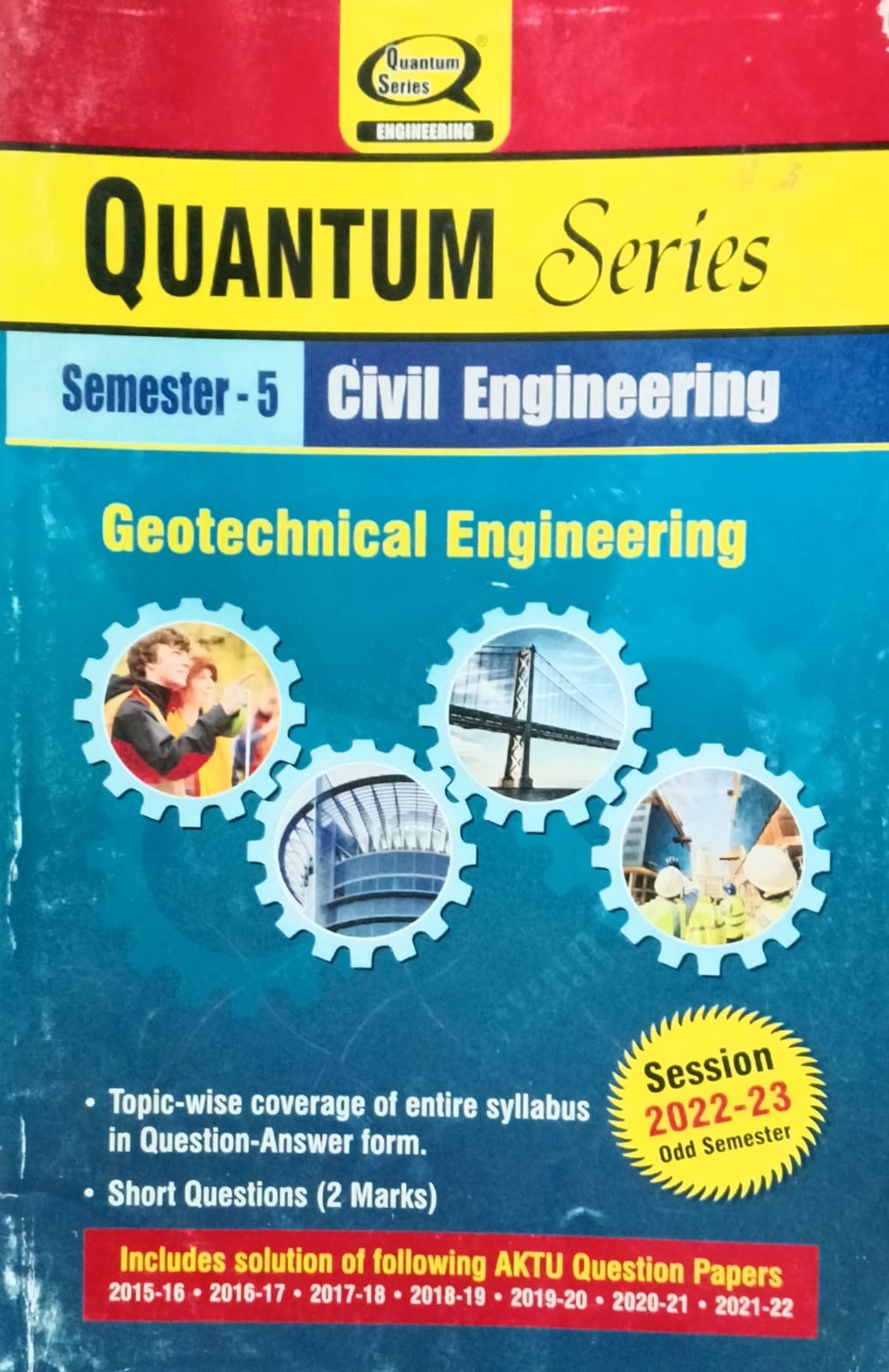 Quantum Series Geotechnical Engineering AKTU B.Tech Semester 5 Civil Engineering Session 2022-2023
