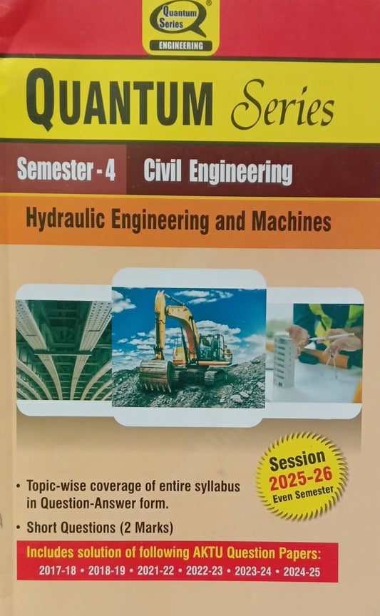 Quantum Series Hydraulic Engineering and Machines BCE403 AKTU B.Tech Semester 4 Civil Engineering Session 2025-2026