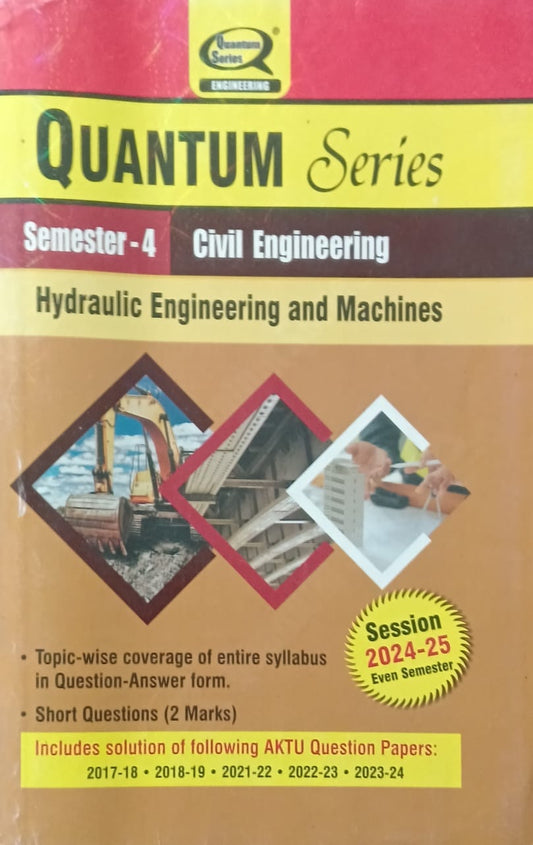 Quantum Series Hydraulic Engineering and Machines BCE403 AKTU BTech Semester 4 Civil Engineering Session 2024-2025