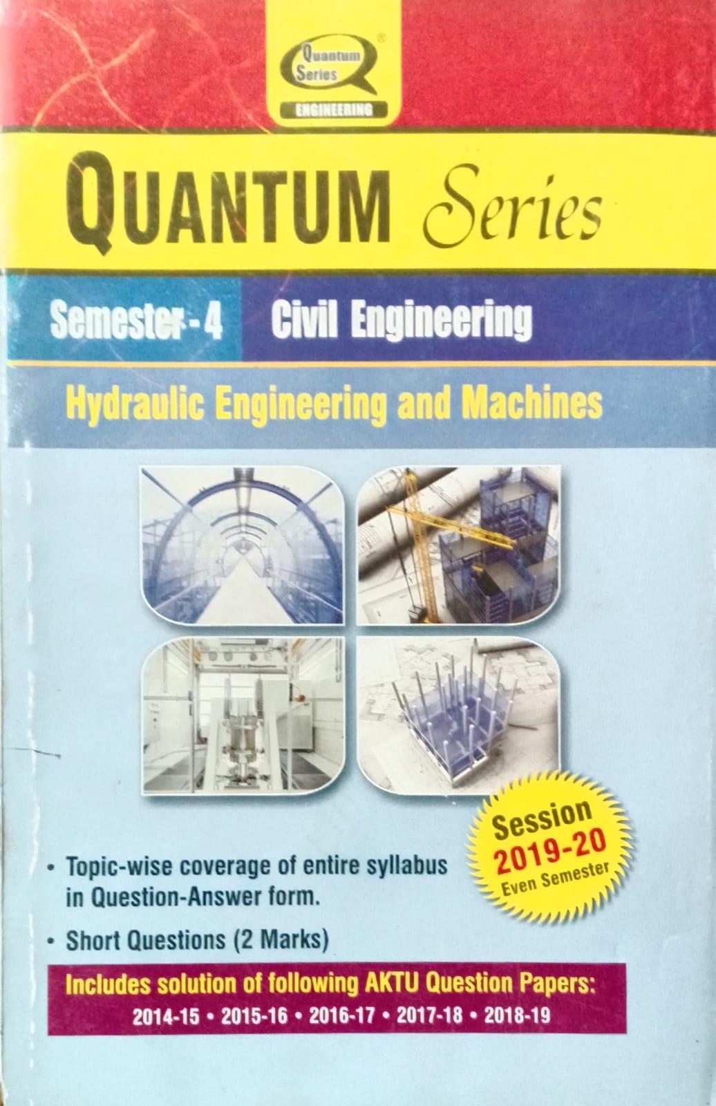 Quantum Series Hydraulic Engineering and Machines KCE403 AKTU BTech Semester 4 Civil Engineering Session 2019-2020