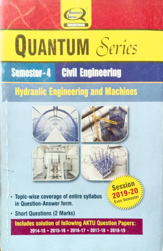 Quantum Series Hydraulic Engineering and Machines KCE403 AKTU BTech Semester 4 Civil Engineering Session 2019-2020