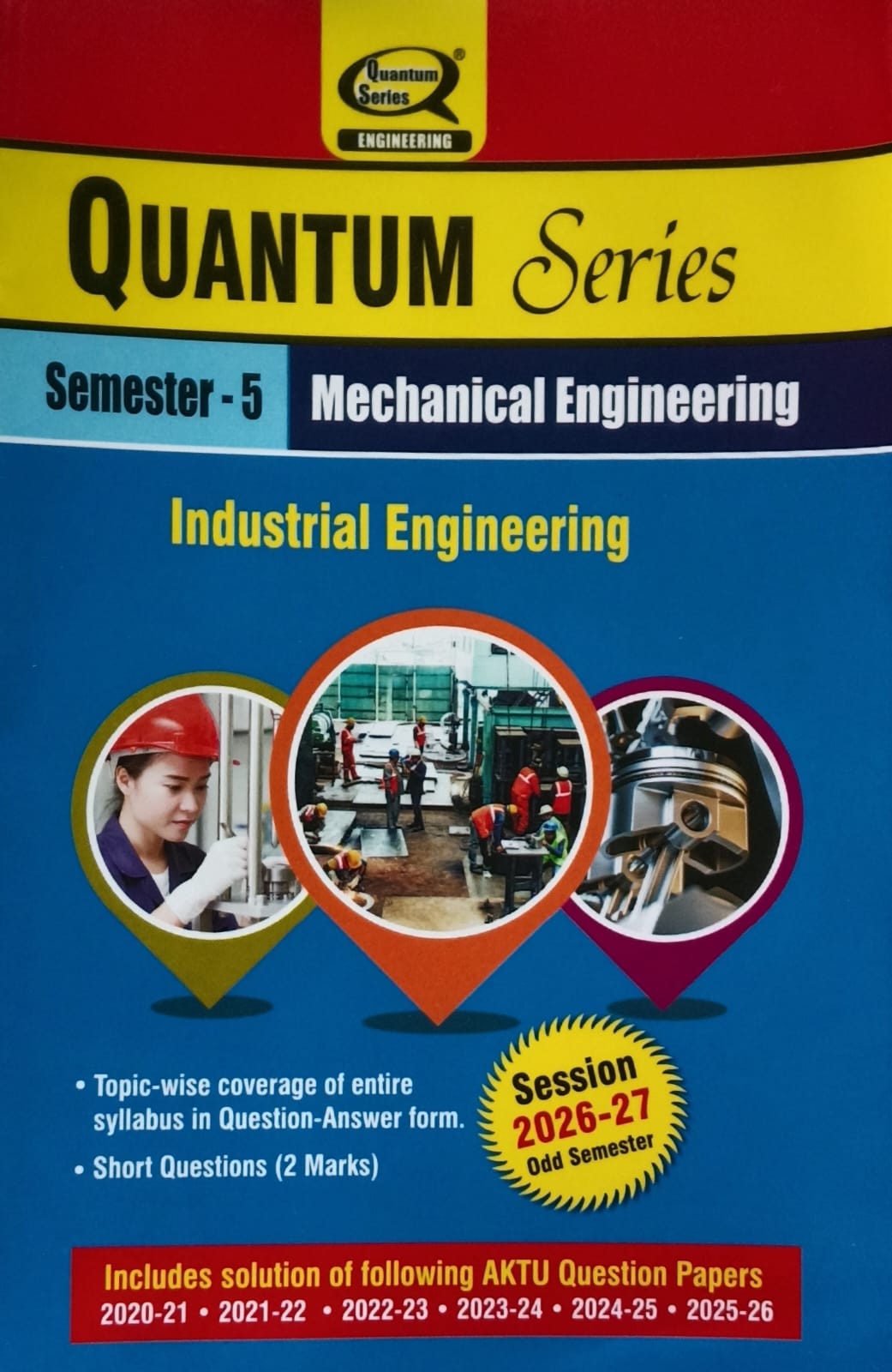 Quantum Series Industrial Engineering BME503 AKTU B.Tech Semester 5 Mechanical Engineering Session 2026-2027