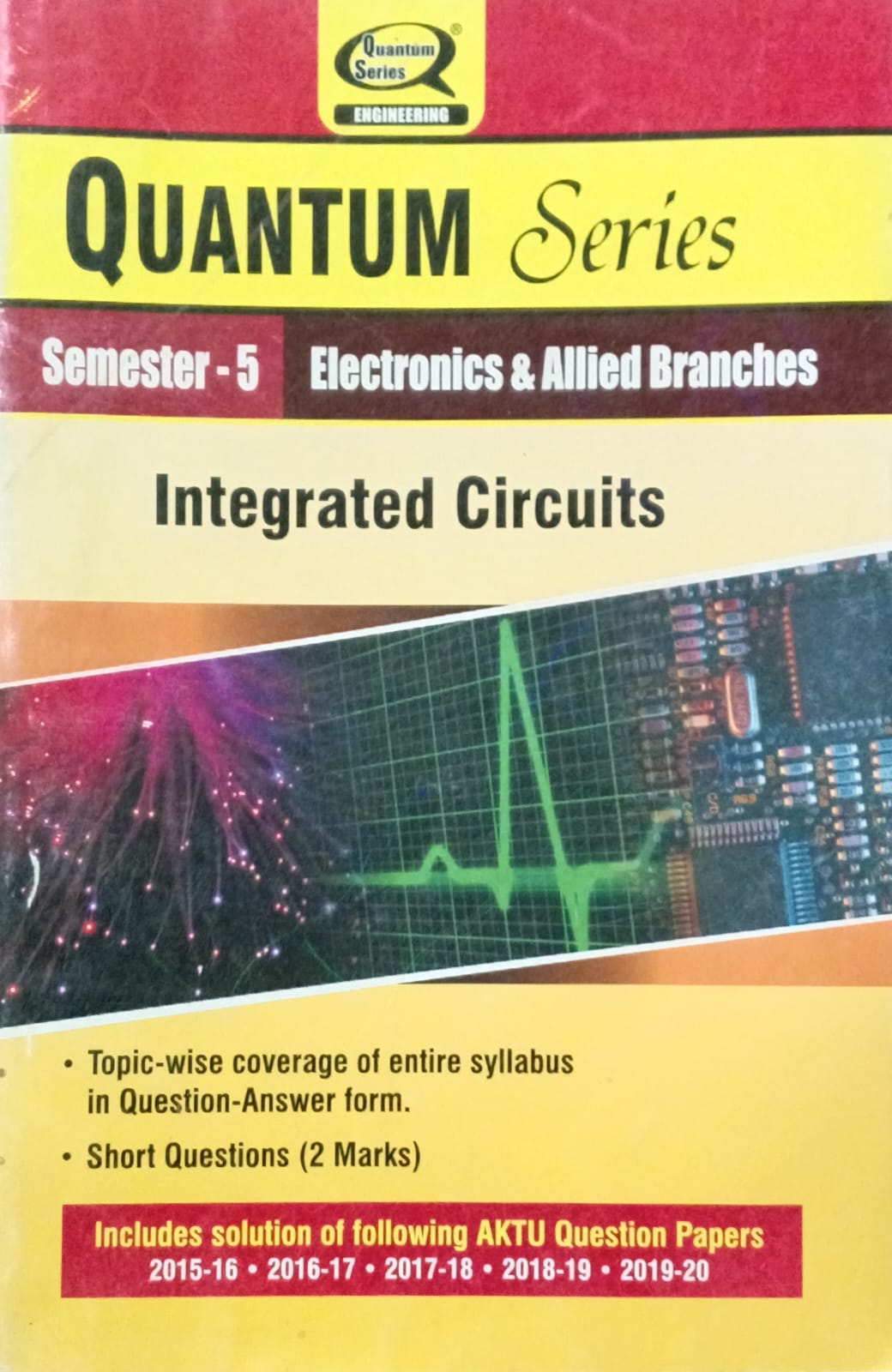 Quantum Series Integrated Circuits KEC501 AKTU B.Tech Semester 5 Electronics and Allied Branches Session 2021-2022