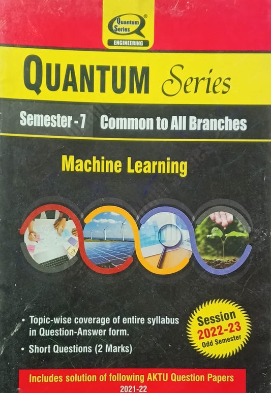 Quantum Series Machine Learning KOE073 AKTU BTech Semester 7 Common to All Branches Session 2022-2023