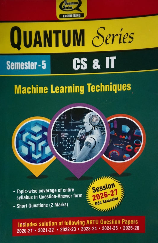Quantum Series Machine Learning Techniques BCS055/BCDS062/BCAI601 AKTU B.Tech Semester 5 CS and IT Session 2026-2027