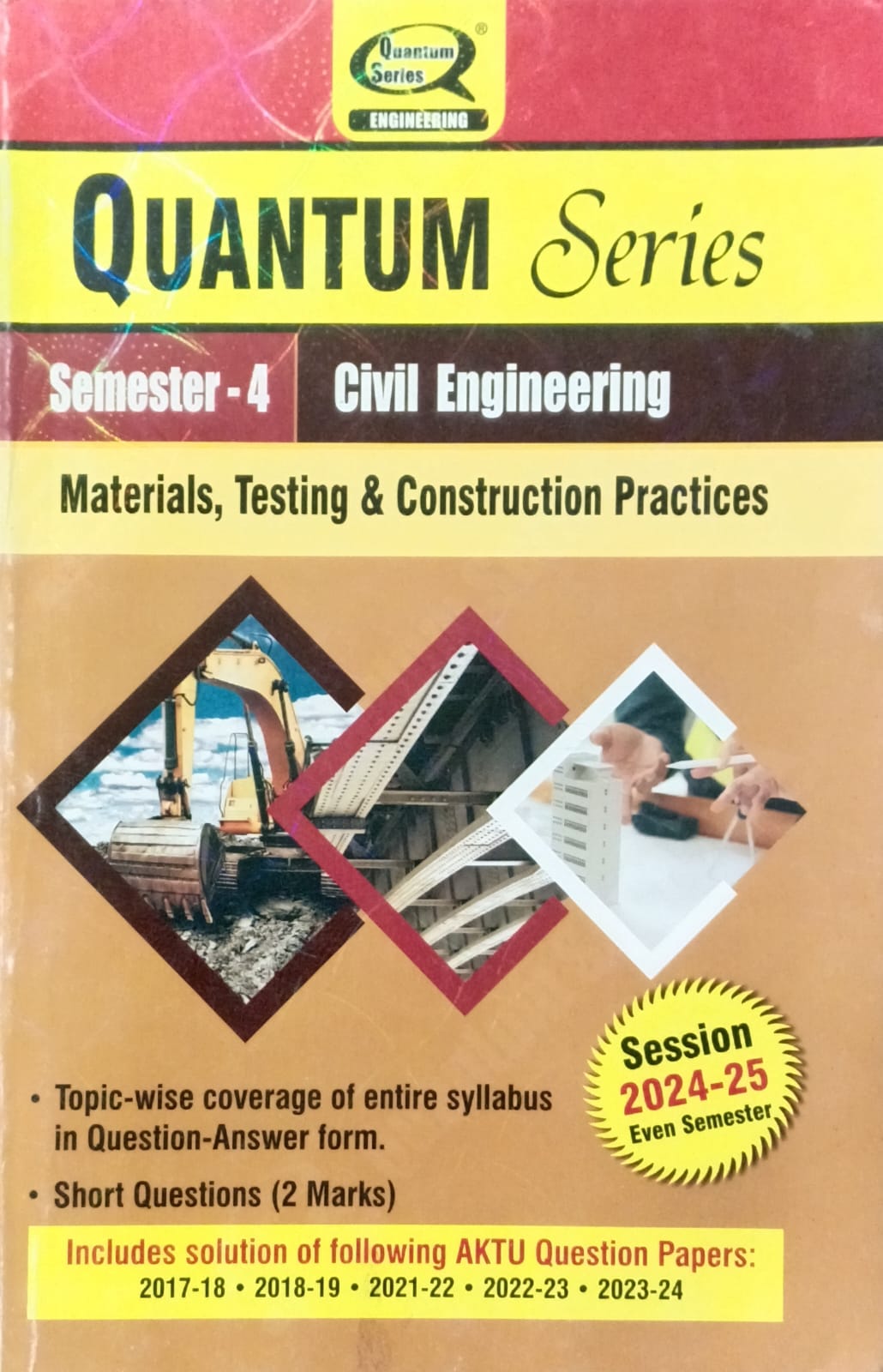 Quantum Series Materials Testing and Construction Practices BCE401 AKTU BTech Semester 4 Civil Engineering Session 2024-2025