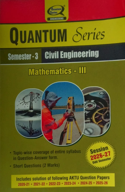 Quantum Series Mathematics-III AKTU B.Tech Semester 3 Civil Engineering Session 2026-2027