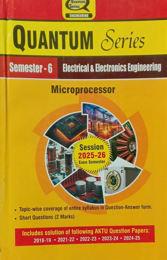 Quantum Series Microprocessor BEE602 AKTU B.Tech Semester 6 Electrical and Electronics Engineering Session 2025-2026