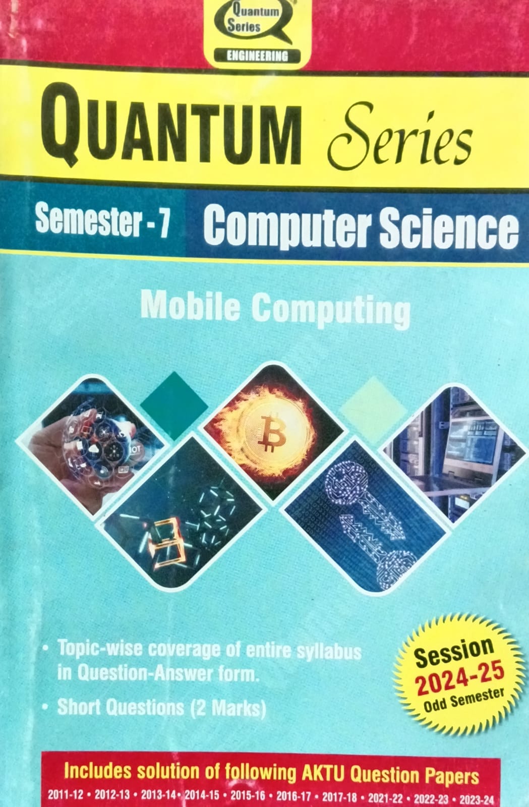 Quantum Series Mobile Computing KCS711 AKTU BTech Semester 7 Computer Science Session 2024-2025