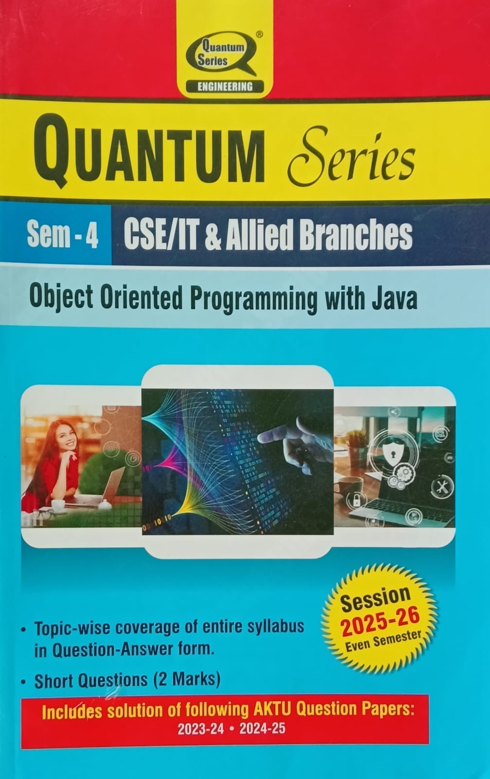 Quantum Series Object Oriented Programming with Java BCS403 AKTU B.Tech Semester 4 CSE/IT and Allied Branches Session 2025-2026