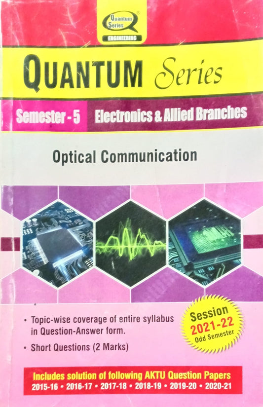 Quantum Series Optical Communication KEC-058 AKTU B.Tech Semester 5 Electronics and Allied Branches Session 2021-2022
