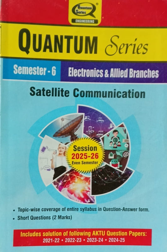 Quantum Series Satellite Communication BEC061 AKTU B.Tech Semester 6 Electronics and Allied Branches Session 2025-2026