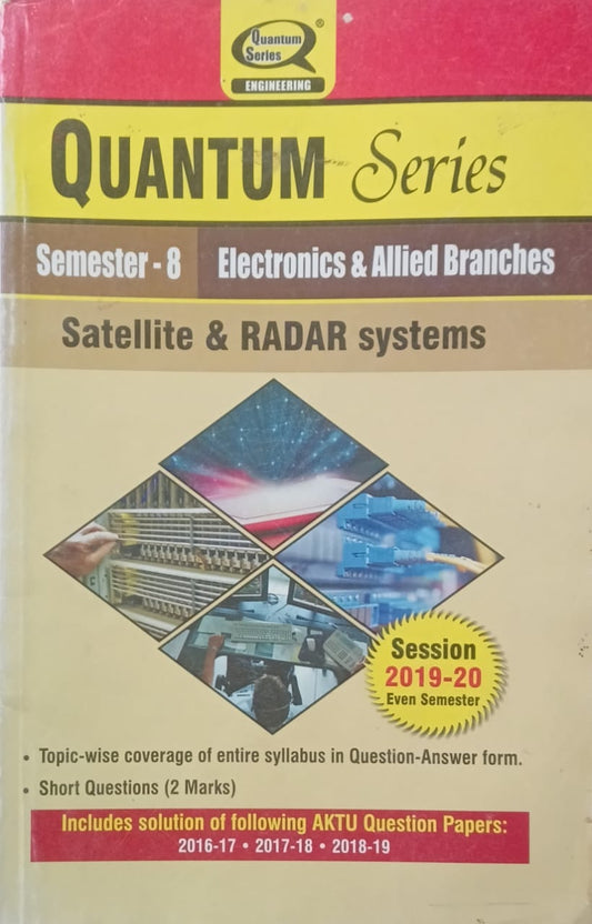 Quantum Series Satellite and Radar Systems REC083 AKTU B.Tech Semester 8 Electronics and Allied Branches Session 2019-2020