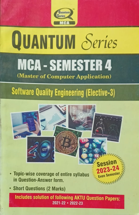 Quantum Series Software Quality Engineering Elective-3 KCA035 AKTU MCA Semester 4 Session 2023-2024