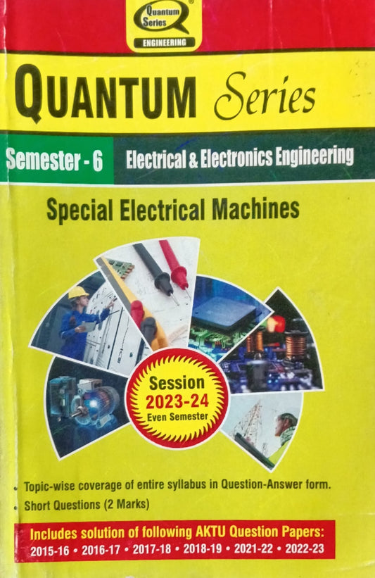 Quantum Series Special Electrical Machines KEE061 AKTU BTech Semester 6 Session 2023-2024 Electrical and Electronics Engineering