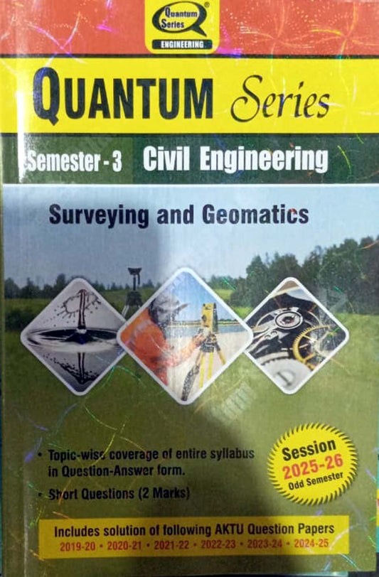 Quantum Series Surveying and Geomatics 2026 AKTU B.Tech Semester 3 Session 2025-2026 Civil Engineering