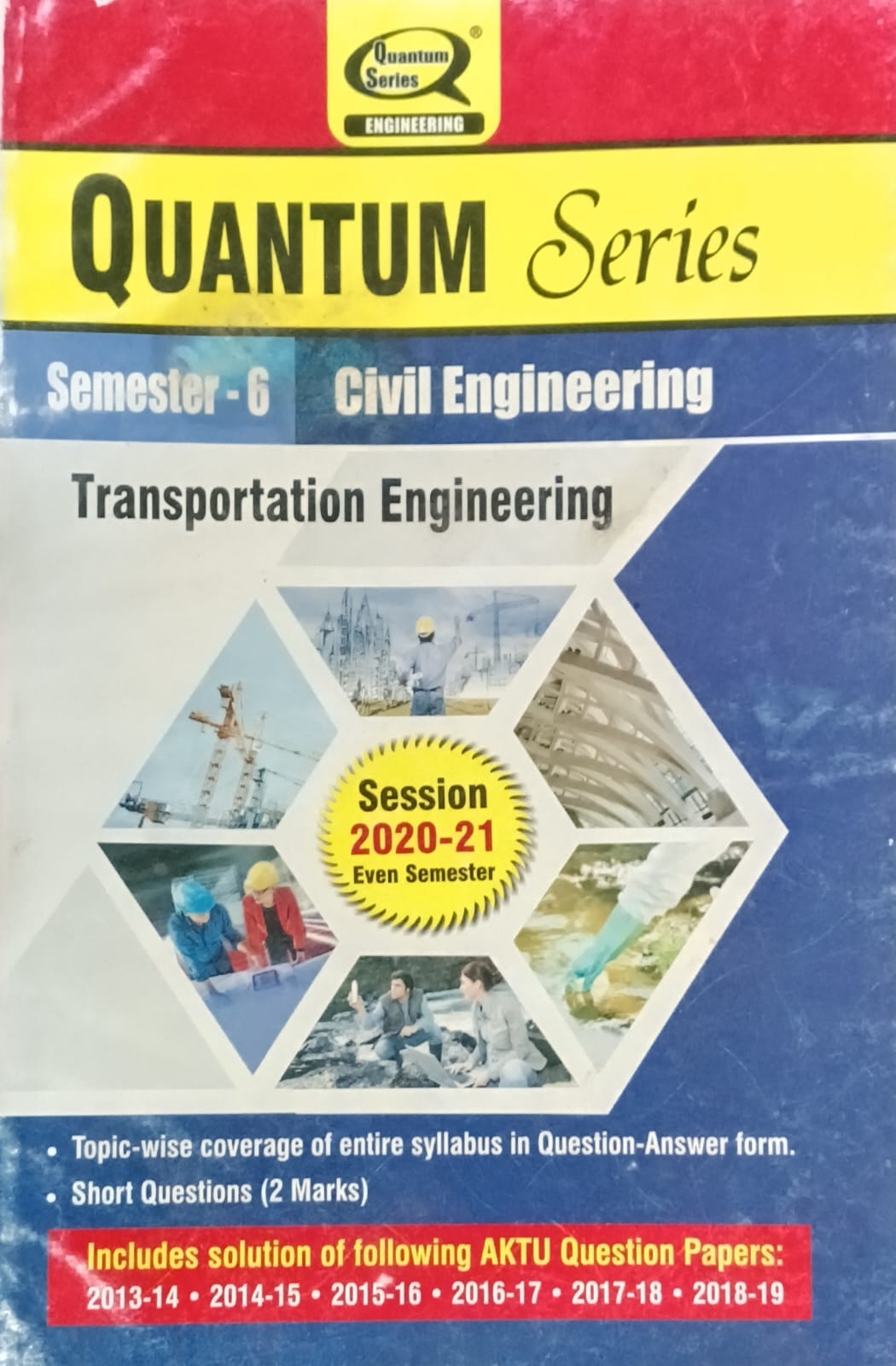 Quantum Series Transportation Engineering KCE602 AKTU BTech Semester 6 Session 2020-2021 Civil Engineering