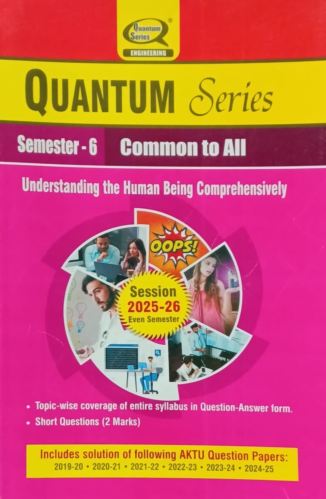 Quantum Series Understanding the Human Being Comprehensively KOE069 AKTU B.Tech Semester 6 Common to All Session 2025-2026