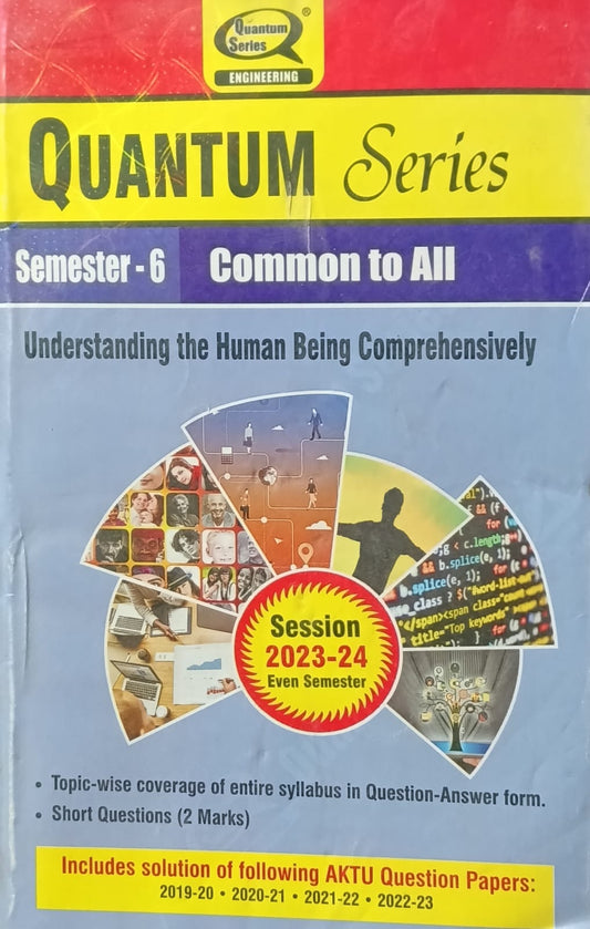 Quantum Series Understanding the Human Being Comprehensively KOE 069 AKTU BTech Semester 6 Session 2023-2024 Common to All