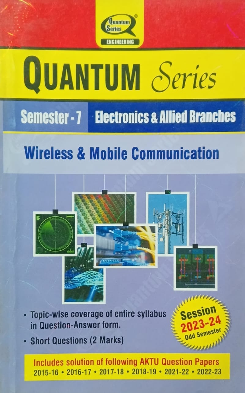 Quantum Series Wireless and Mobile Communication KEC076 AKTU BTech Semester 7 Electronics and Allied Branches Session 2023-2024