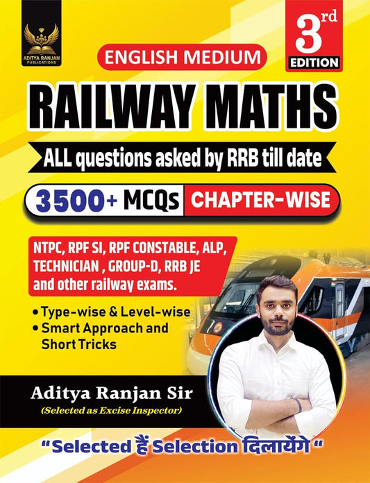 Aditya Ranjan Railway Maths 3rd Edition English Medium 3500+ Chapterwise MCQs For NTPC RPF SI RPF Constable ALP Technician Group D RRB JE And Other Railway Exams