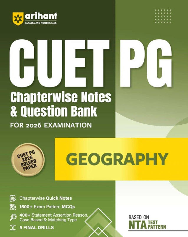 Arihant CUET PG 2026 Geography Chapterwise Notes and Question Bank Based on NTA Pattern 1500+ Exam Pattern MCQs with Quick Revision Notes and Solved Paper 2025