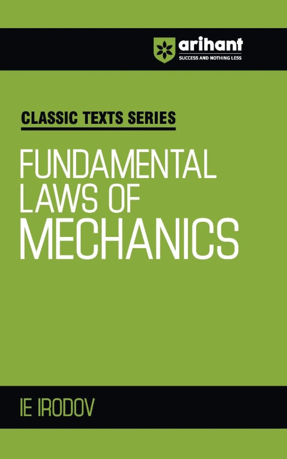  Arihant Classic Texts Series Fundamental Laws of Mechanics by IE Irodov Physics Reference Book for JEE NEET Olympiad and Competitive Exam Preparation 2027