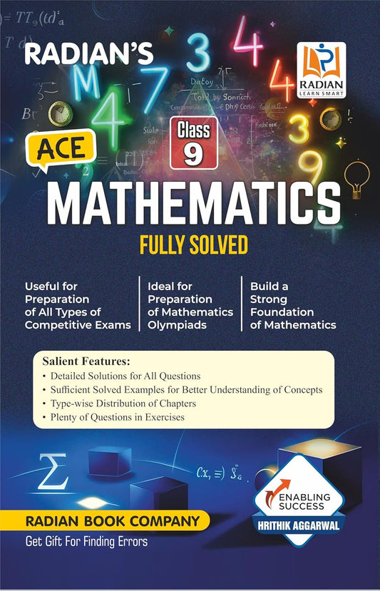 Radian Ace Mathematics Book for Class 9 Useful for JNV Sainik School AISSEE RMS Olympiad and Other Entrance and Competitive Exams in English
