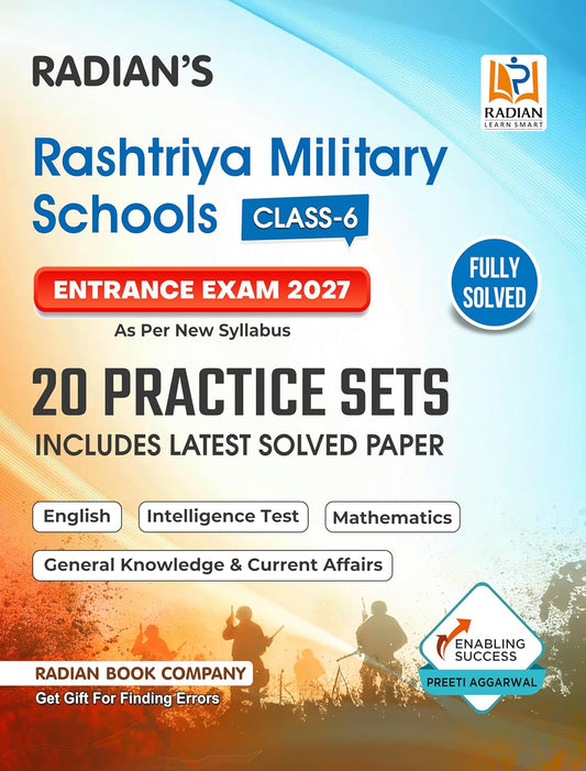 Radian Rashtriya Military School RMS CET Class 6 2027 20Practice Set Preparation Book Includes Latest Solved Paper Fully Solved for Entrance Exam 2027 English Medium