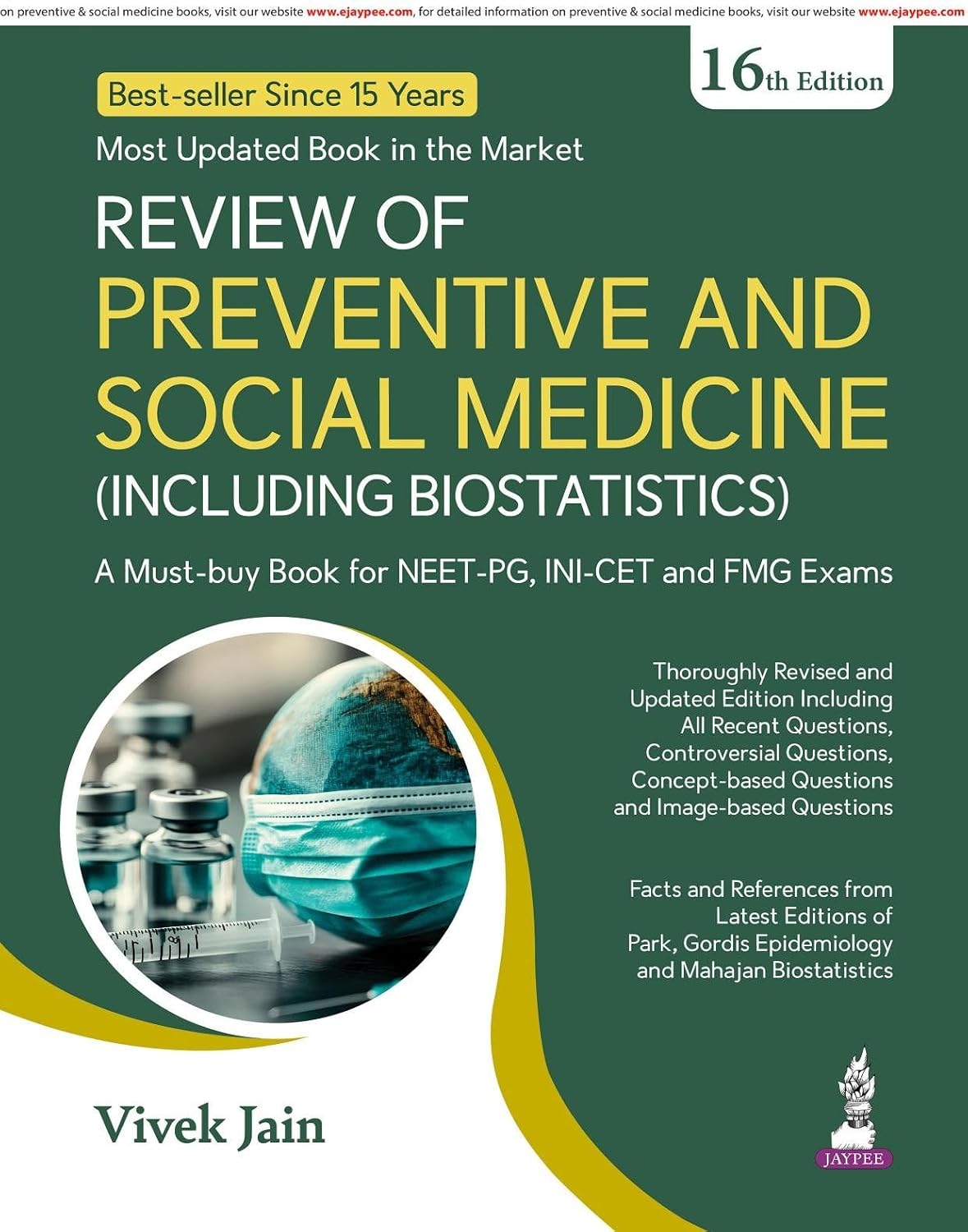 Review of Preventive and Social Medicine Including Biostatistics 16th Edition By Vivek Jain A must have PSM book for NEET PG, INI-CET and FMG Exams