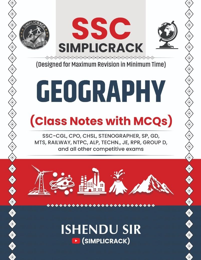 SSC Simplicrack Geography Class Notes with MCQs By Ishendu Sir Useful For SSC CGL CPO CHSL Stenographer SP GD MTS RPR Group D and All Other Competitive Exams