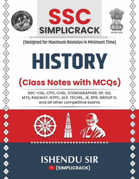  SSC Simplicrack History Class Notes with MCQs By Ishendu Sir Useful For SSC CGL CPO CHSL Stenographer SP GD MTS RPR Group D and All Other Competitive Exams